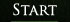 Start